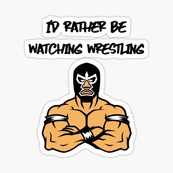 Item preview, I'd rather be watching wrestling designed and sold by jrenderos.