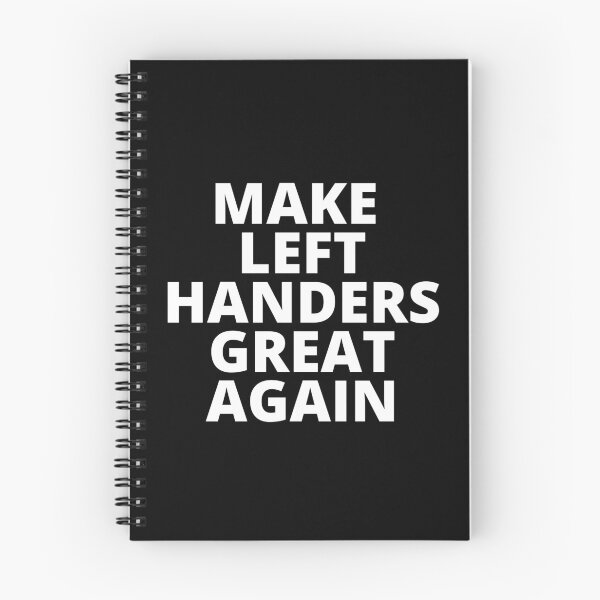Item preview, Make left handers great again funny typography designed and sold by Tecnofa.