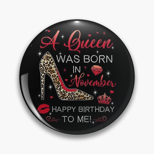 Artikelvorschau, Eine Königin wurde im November geboren Leopard High Heels Alles Gute zum Geburtstag entworfen und verkauft von Master Jay.