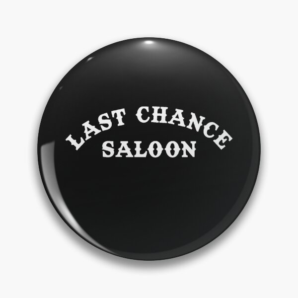 Item preview, Last Chance Saloon designed and sold by CoolYule.