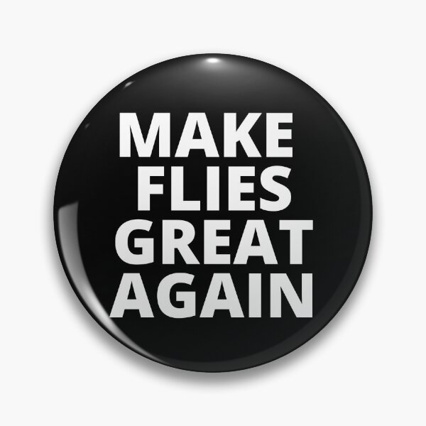 Item preview, Make flies great again funny debate designed and sold by Tecnofa.