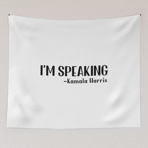 Item preview, I'm speaking Kamala Harris quote  designed and sold by kader85.