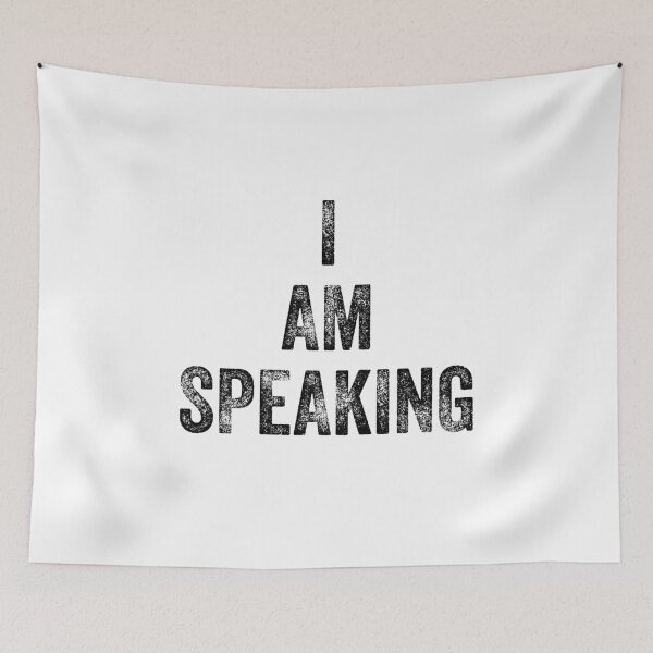 Item preview, I am speaking Kamala Harris quote  designed and sold by kader85.