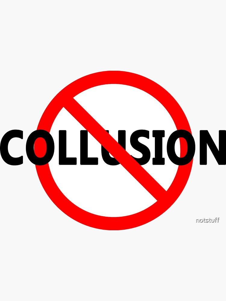 No Collusion by notstuff