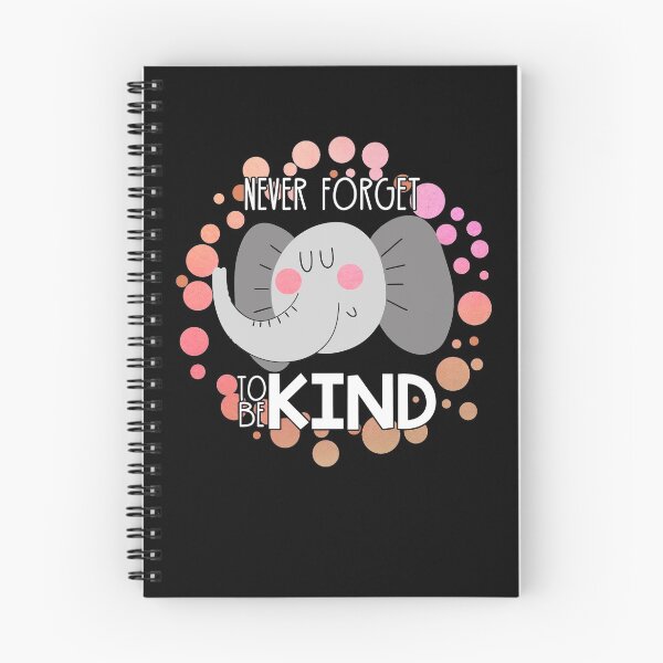 Item preview, Never Forget to Be Kind Elephant Kindness designed and sold by creative321.