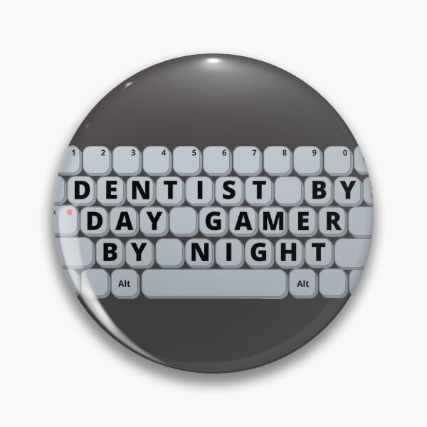 Item preview, Dentist by day Gamer by night designed and sold by ZelevLee.