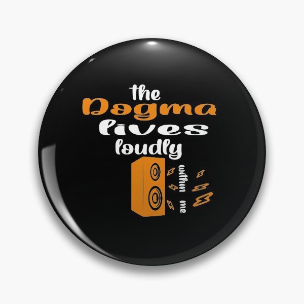 Item preview, The dogma lives loudly within me designed and sold by 0umStore.