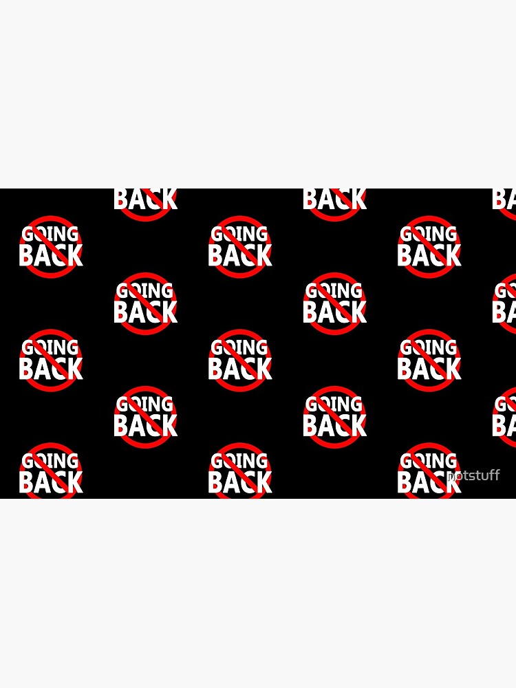 Thumbnail 6 of 6, Coffee Mug, Not Going Back - Don't Return - Go Forward designed and sold by notstuff.