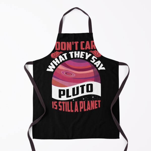 Item preview, Idc what they say Pluto is still a Planet shirt designed and sold by Grinover.