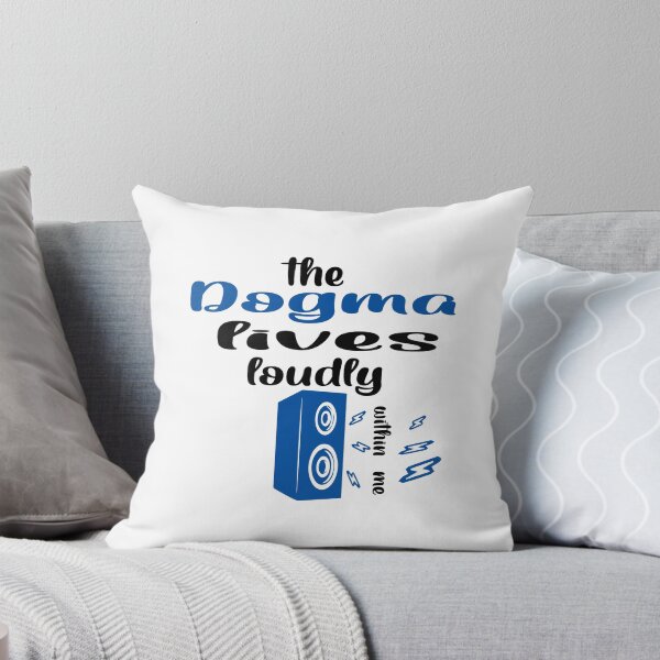 Item preview, The dogma lives loudly within me designed and sold by 0umStore.