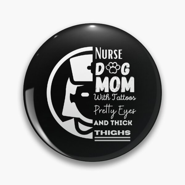 Item preview, Funny Nurse Dog Mom With Tattoos and Thick Thighs designed and sold by Gifty-Designs.