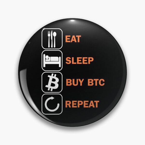 Item preview, Eat Sleep Buy Bitcoin BTC Repeat HODL HODLer designed and sold by DerNerd.