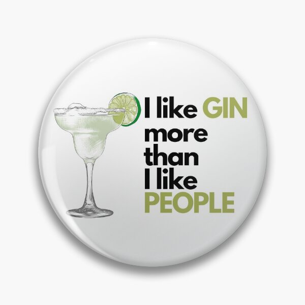 Artikelvorschau, Ich mag Gin mehr als ich Menschen mag entworfen und verkauft von Irelene.