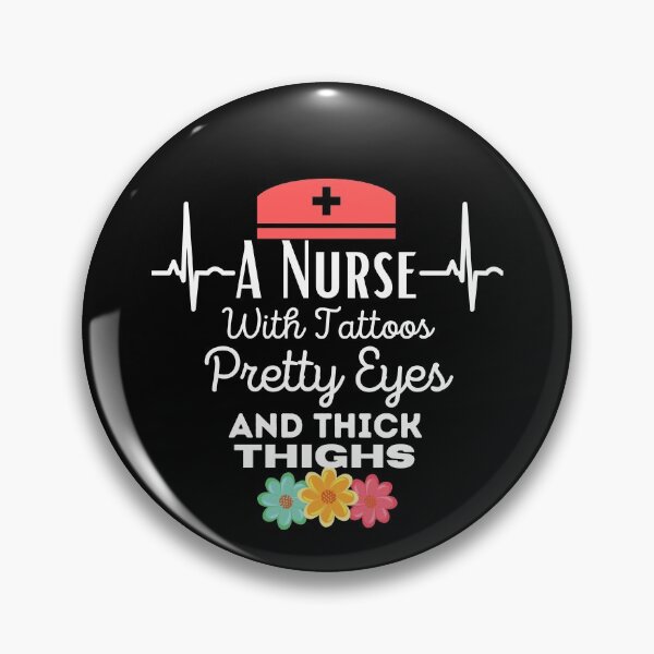 Item preview, Funny Nurse With Tattoos Pretty Eyes and Thick Thighs designed and sold by Gifty-Designs.