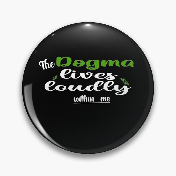 Item preview, The dogma lives loudly within me designed and sold by 0umStore.