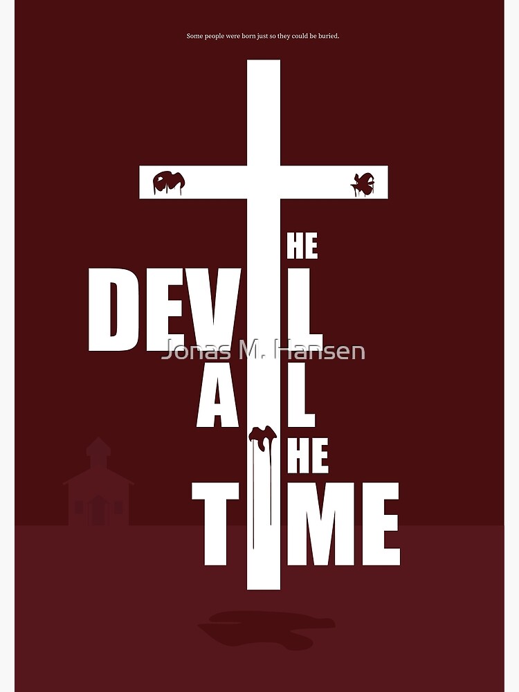 The Devil All the Time Poster for Sale by HartGreer