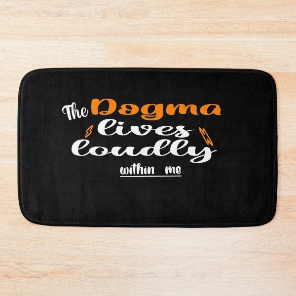 Item preview, The dogma lives loudly within me designed and sold by 0umStore.