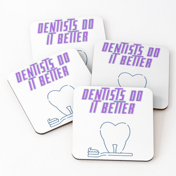 Item preview, Dentists Do It Better designed and sold by LuckyKermit.