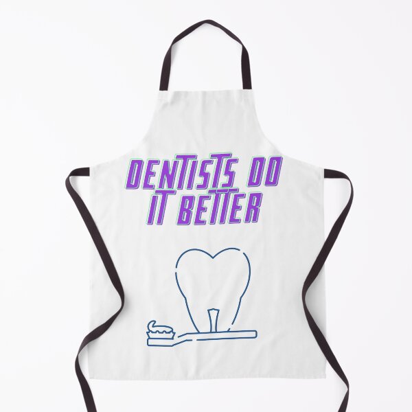 Item preview, Dentists Do It Better designed and sold by LuckyKermit.