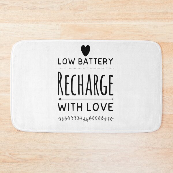 Item preview, Low Battery Recharge With Love designed and sold by SerenaBliss.