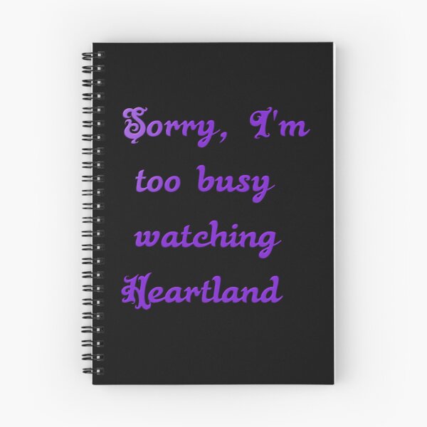 Item preview, Sorry, I'm too busy watching Heartland designed and sold by Pline88.
