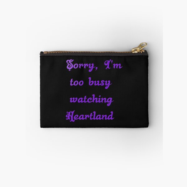 Item preview, Sorry, I'm too busy watching Heartland designed and sold by Pline88.