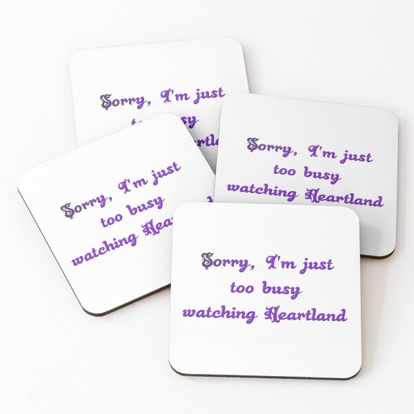 Item preview, Sorry, I'm just too busy watching Heartland designed and sold by Pline88.