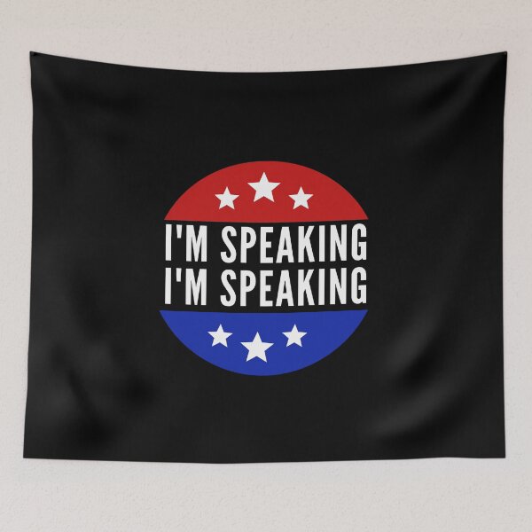 Item preview,  Im Speaking Kamala Harris 2020 Vice Presidential Debate designed and sold by StarByAsem.