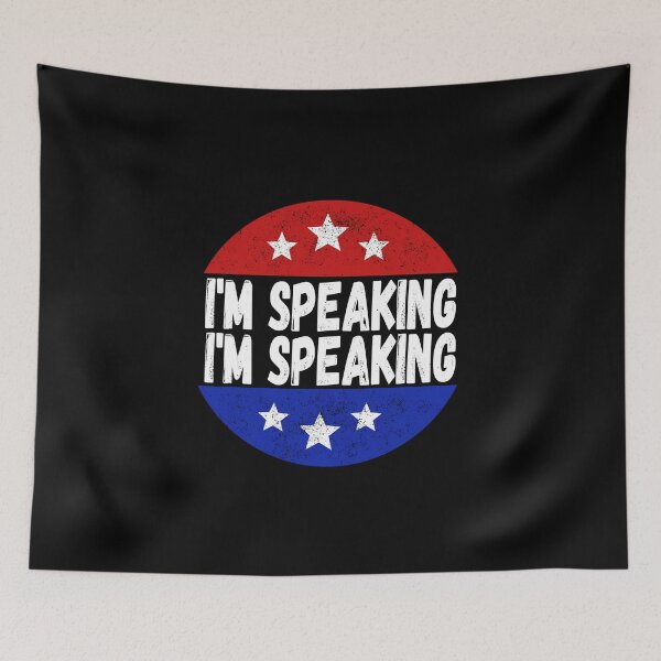 Item preview,  Im Speaking Kamala Harris 2020 Vice Presidential Debate designed and sold by StarByAsem.