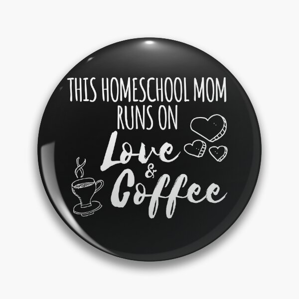Item preview, Homeschool Mom Fueled on Love & Coffe designed and sold by Spicy Chilli.