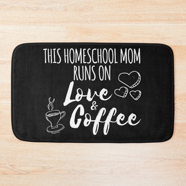 Item preview, Homeschool Mom Fueled on Love & Coffe designed and sold by Spicy Chilli.