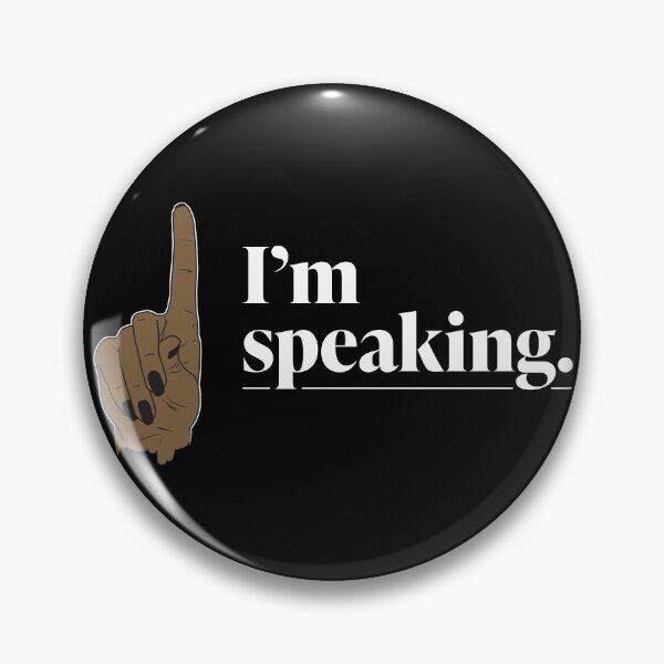 Item preview, I'm Speaking designed and sold by artninja.