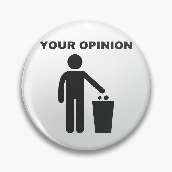 Item preview, Your Opinion is trash designed and sold by narcocynic.