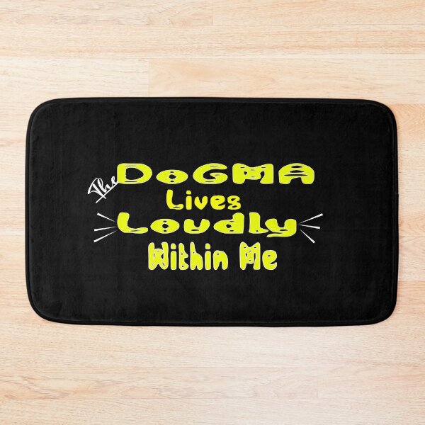 Item preview, The dogma lives loudly within me designed and sold by 0umStore.