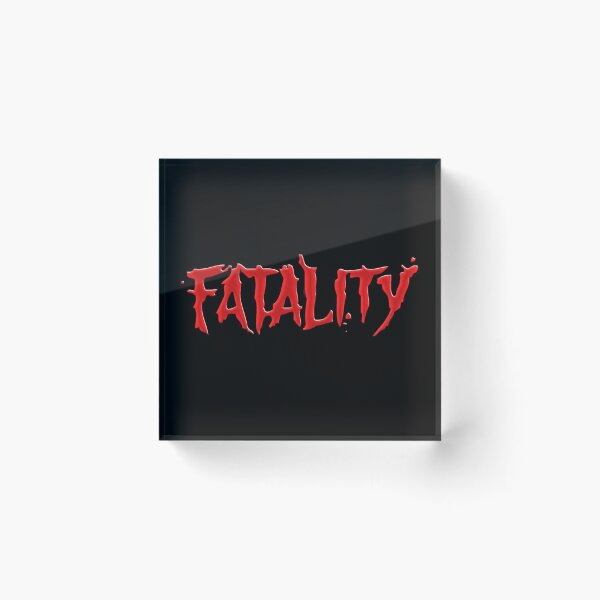 Item preview, Mortal Kombat FATALITY designed and sold by Shinobi23.