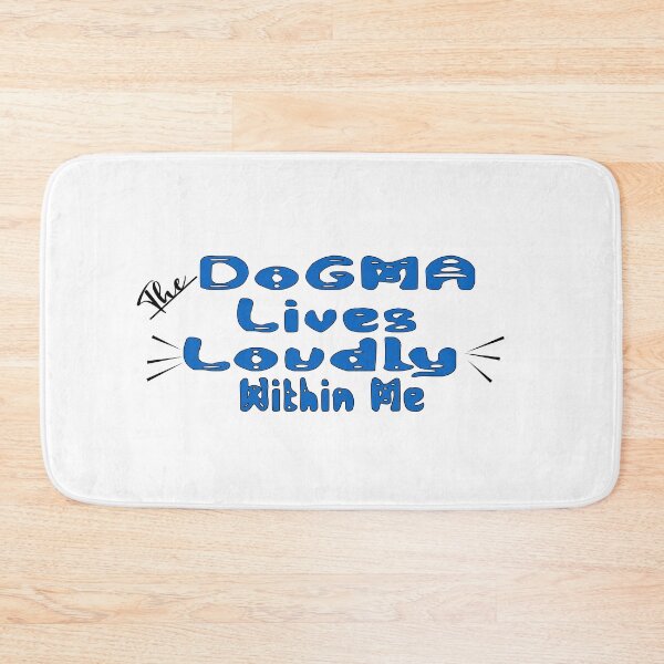 Item preview, The dogma lives loudly within me designed and sold by 0umStore.