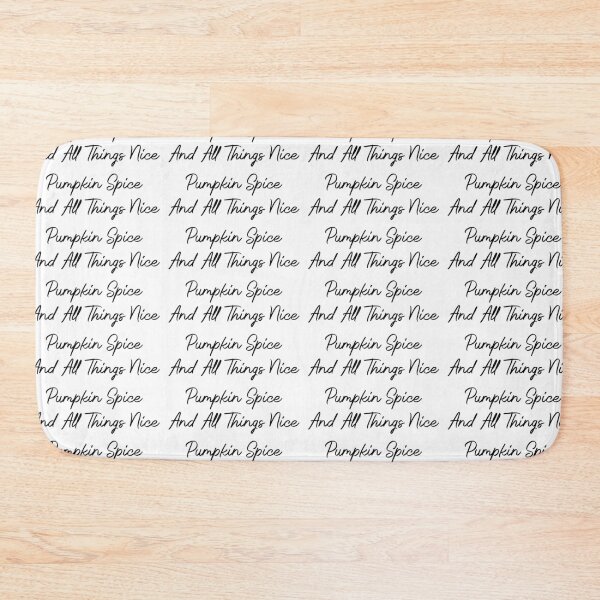 Item preview, Pumpkin Spice And All Things Nice designed and sold by Millyroseuk.