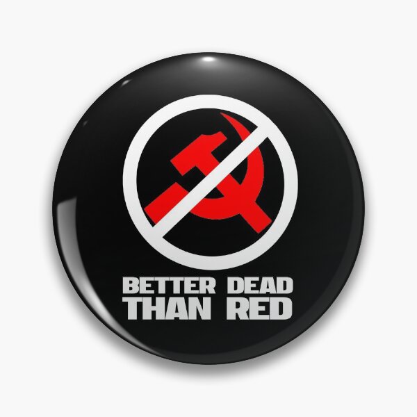 Item preview, Better Dead Than Red designed and sold by untagged-shop.