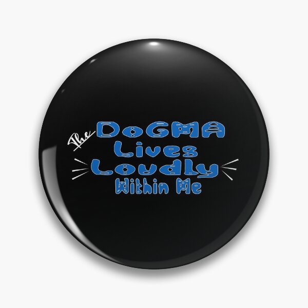 Item preview, The dogma lives loudly within me designed and sold by 0umStore.