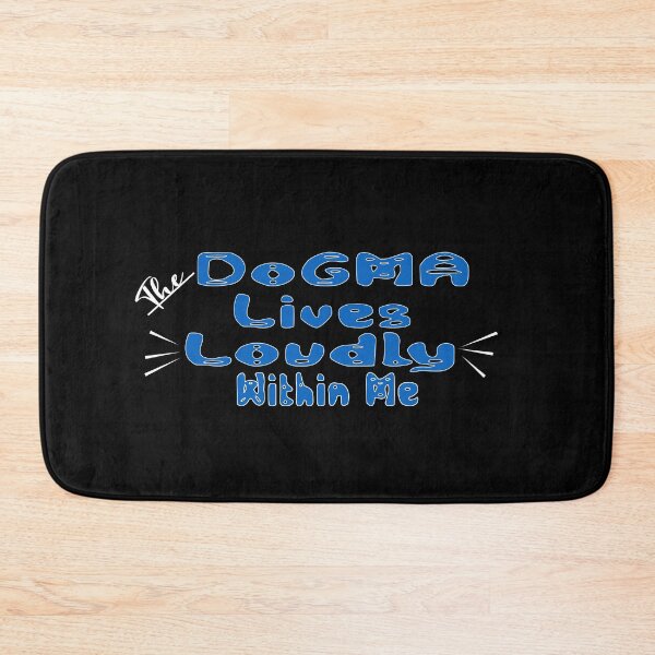 Item preview, The dogma lives loudly within me designed and sold by 0umStore.