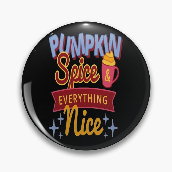 Item preview, Pumpkin Spice & Everything Nice designed and sold by stepstogreen.