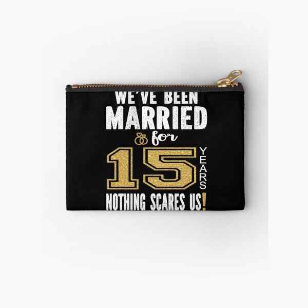 Item preview, We've Been Married For 15 Years Nothing Scares Us Couples design designed and sold by Grabitees.