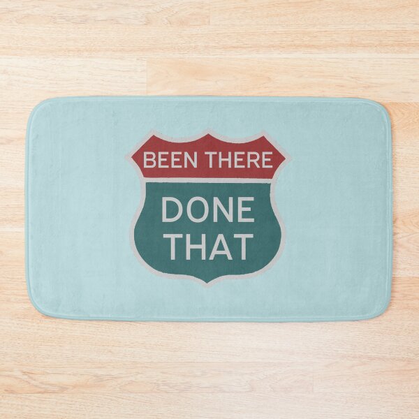 Item preview, Been There Done That Road Sign Travel Adventure designed and sold by WibbleDesign.