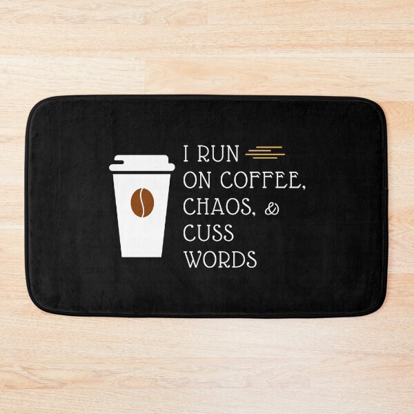 Item preview, I Run on Coffee Chaos and Cuss Words, Funny Gift For Coffee & Caffeine lovers, Mom, Dad, Men, Women, Drinkers designed and sold by PrettyAmazing.