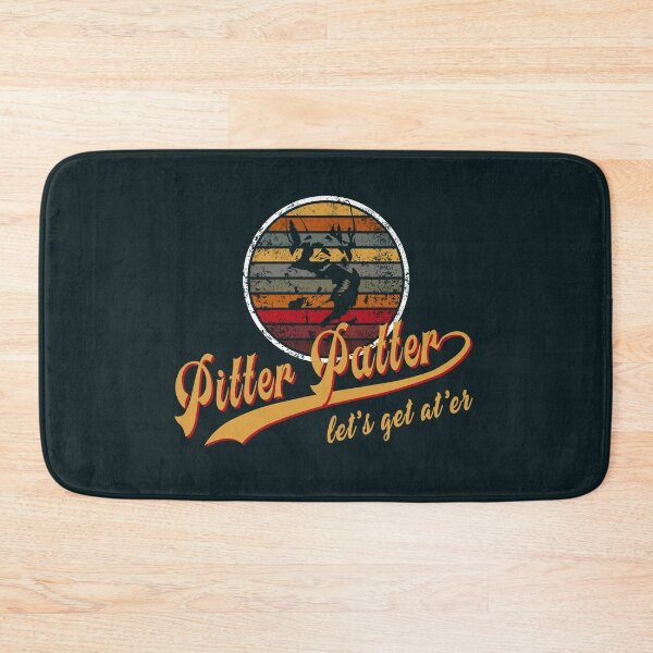 Item preview, Pitter Patter Let's Get At Er designed and sold by samer11.