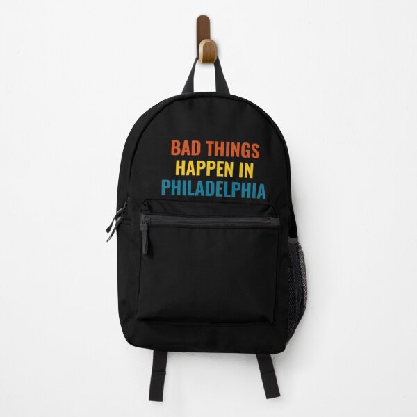 Item preview, Bad Things Happen In Philadelphia designed and sold by Arctique.