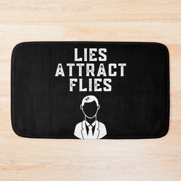 Item preview, Lies Attract Flies designed and sold by Frosty1489.