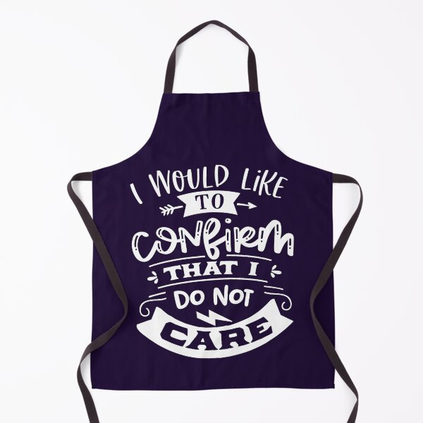 Item preview, I Would Like to Confirm that I Do Not Care designed and sold by WOW TeesAndThings.
