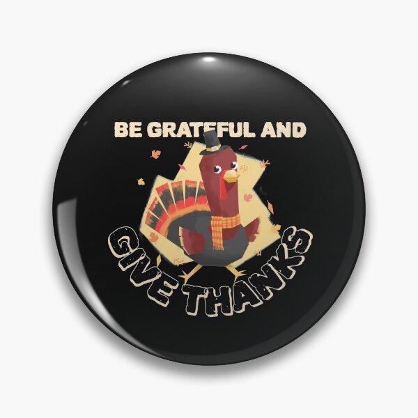 Item preview, Be Grateful And Give Thanks designed and sold by thersant.