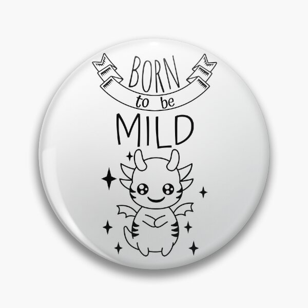 Item preview, Born to be Mild - cute dragon creature designed and sold by RIVEofficial.